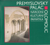 Název : Národní kulturní památka Přemyslovský palác v Olomouci