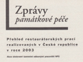 Název : Příloha časopisu ZPP: Přehled restaurátorských prací realizovaných v České republice v roce 2003